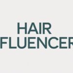 Hair Influencers