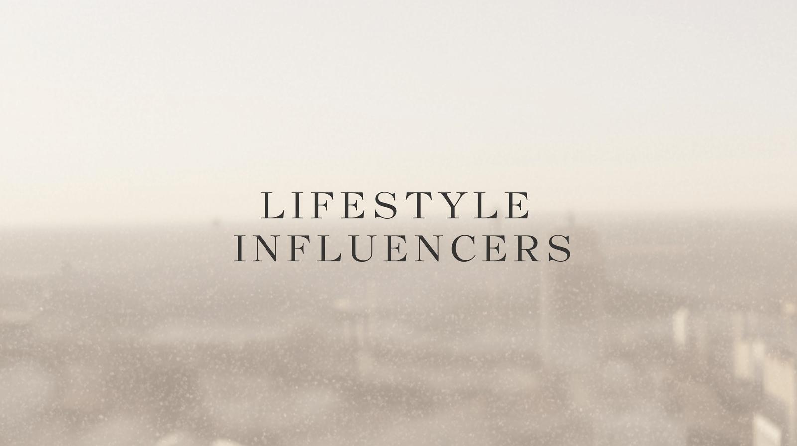 Lifestyle Influencers